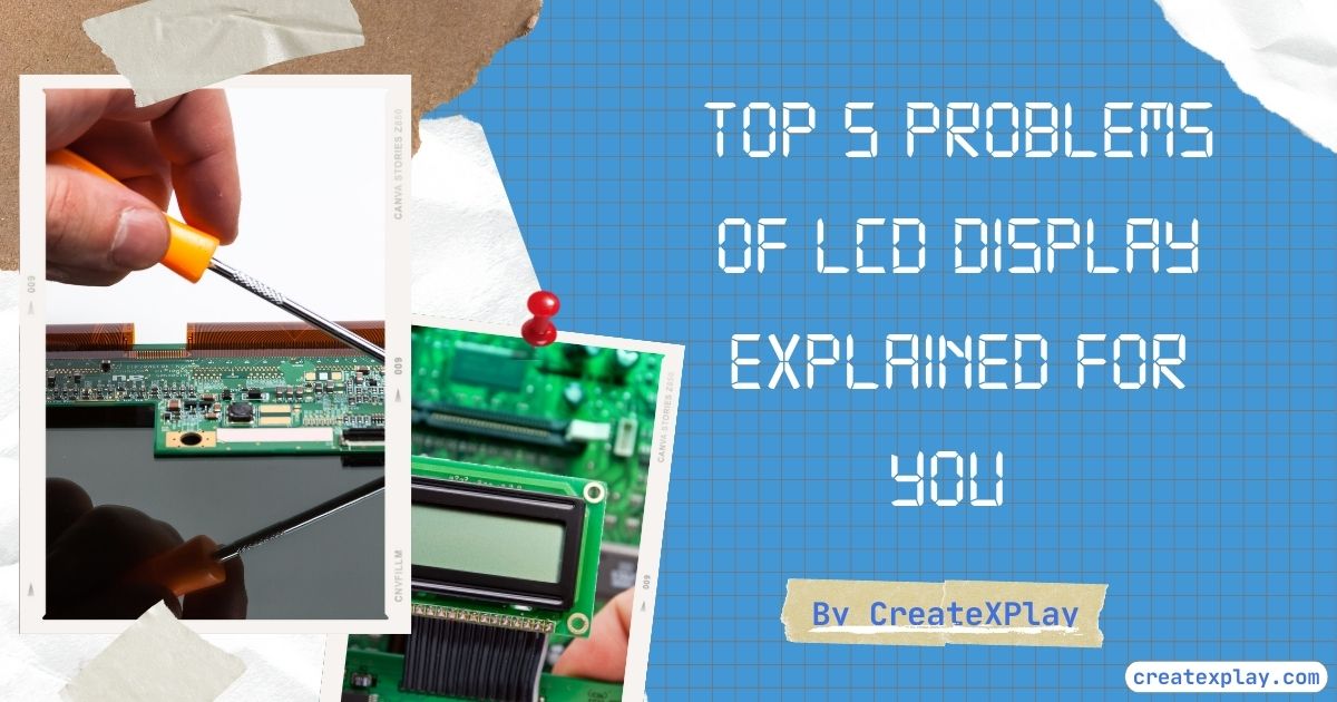 Top-5-problems-of-LCD-display-explained-for-you