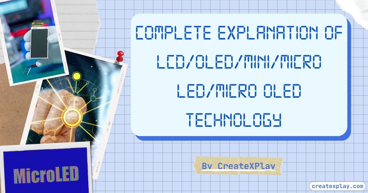 Complete-explanation-of-LCD-OLED-Mini-Micro-LED-Micro-OLED-technology