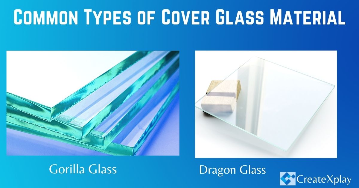 Common-Types-of-Cover-Glass-Material